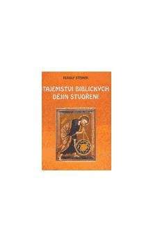 Rudolf Steiner: Tajemství biblických dějin stvoření