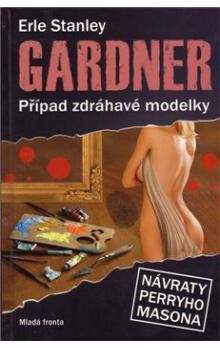 Erle Stanley Gardner: Případ zdráhavé modelky