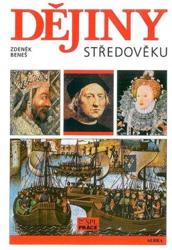 Radek Beneš: Dějiny středověku