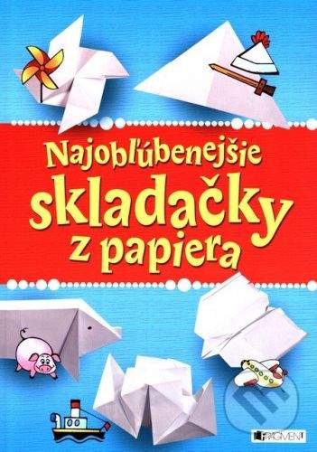 Jiří Vyskočil: Najobľúbenejšie skladačky z papiera