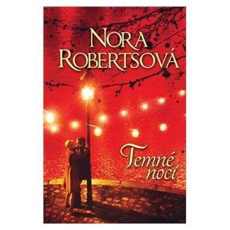 Nora Roberts: Temné noci
