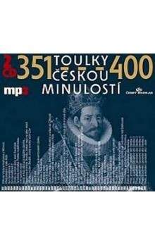Josef Veselý: Toulky českou minulostí 351-400 - 2CD/MP3