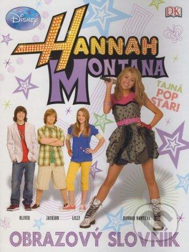 Walt Disney: Hannah Montana - obrazový slovník