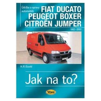 Hans-Rudiger Etzold: Fiat Ducato / Peugeot Boxer / Citröen Jumper - Jak na to? 25