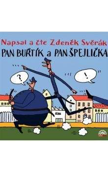 Zdeněk Svěrák: Pan Buřtík a pan Špejlička