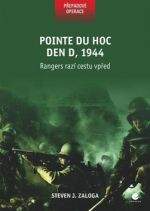 Steven J. Zaloga: Pointe du Hoc Den D 1944