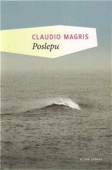 Claudio Magris: Poslepu