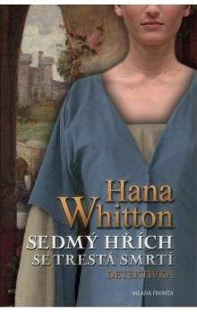 Hana Whitton: Sedmý hřích se trestá smrtí