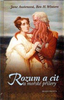 Jane Austen, Ben H. Winters: Rozum a cit a mořské příšery
