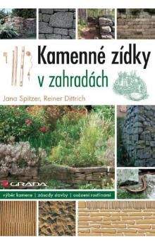 Jana Spitzer, Dittrich Reiner: Kamenné zídky v zahradách