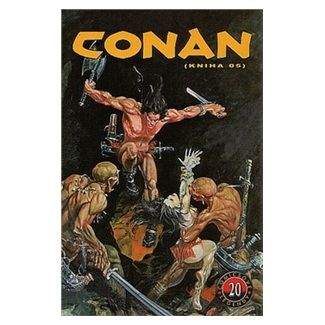 Roy Thomas, John Buscema: Conan (kniha O5) - Comicsové legendy 20