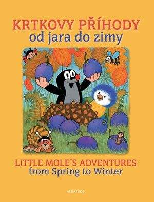 Zdeněk Miler: Krtkovy příhody od jara do zimy / Little Mole´s Adventures from spring to winter