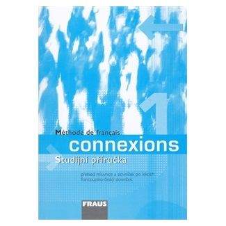 Jana Haiderová: Connexions 1 - Studijní příručka