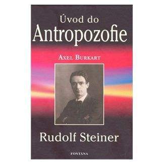 Alex Burkart: Úvod do antropozofie
