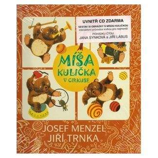 Josef Menzel, Jiří Trnka: Míša Kulička v cirkuse + CD s ilustracemi Jiřího Trnky