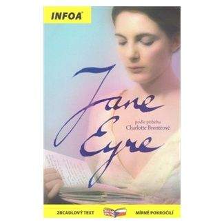 Charlotte Brontë: Jane Eyre/Jana Eyrová - Zrcadlová četba