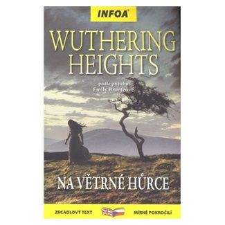 Emily Brontë: Wuthering Heights/Na Větrné hůrce - Zrcadlová četba