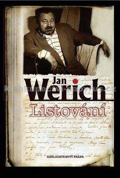 Jan Werich: Listování - Úryvky z korespondence a článků