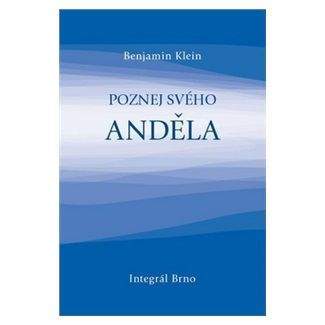 Benjamin Klein: Poznej svého anděla