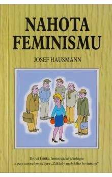 Josef Hausmann: Nahota feminismu