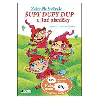 Zdeněk Svěrák: Šupy dupy dup a jiné písničky