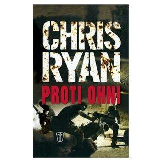 Chris Ryan: Proti ohni