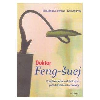 Christopher A. Weidner, Sui Xiang Dong: Doktor Feng-šuej