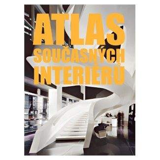 Markus Sebastian Braun, Michelle Galindo: Atlas současných interiérů