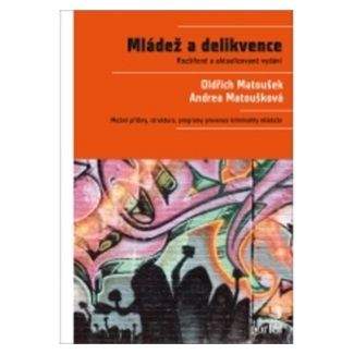 Oldřich Matoušek, Andrea Matoušková: Mládež a delikvence