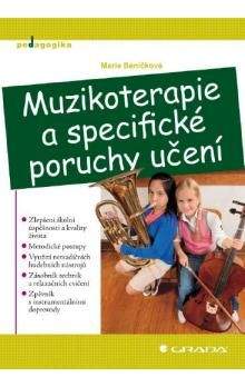 Marie Beníčková: Muzikoterapie a specifické poruchy učení