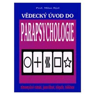 Milan Rýzl: Vědecký úvod do parapsychologie