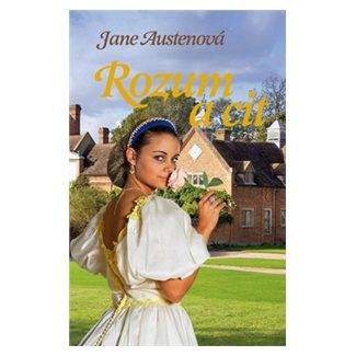 Jane Austen: Rozum a cit