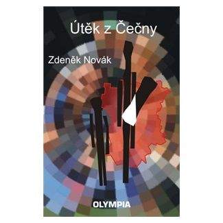 Zdeněk Novák: Útěk z Čečny