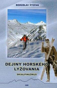 Bohuslav Štofan: Dejiny horského lyžovania