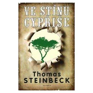 Thomas Steinbeck: Ve stínu cypřiše