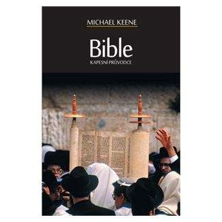 Michael Keene: Bible - kapesní průvodce