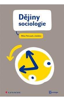 Miloslav Petrusek: Dějiny sociologie