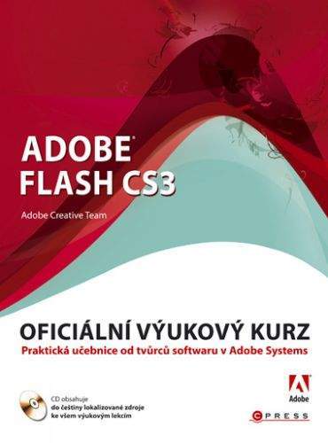 Adobe Creative Team: Adobe Flash CS3