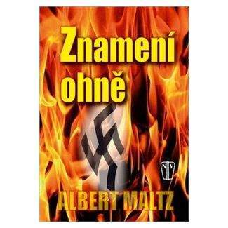 Albert Maltz: Znamení ohně
