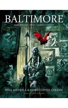 Mike Mignola, Christopher Golden: Baltimore aneb Statečný cínový vojáček a vampýr