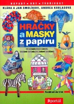 PORTÁL Hračky a masky z papíru