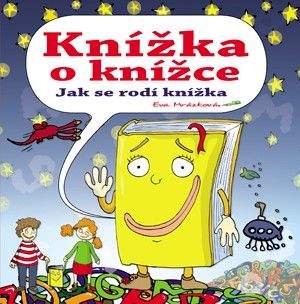 Eva Mrázková: Knížka o knížce