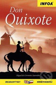 Cervantes de Miguel: Don Quichot / Don Quixotet - Zrcadlová četba
