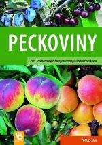 Tomáš Jan: Peckoviny - Přes 160 barevných fotografií a popisů odrůd peckovin