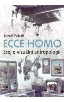 Tomáš Petráň: Ecce homo