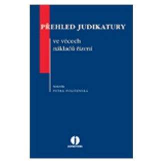 Petra Polišenská: Přehled judikatury ve věcech nákladů řízení