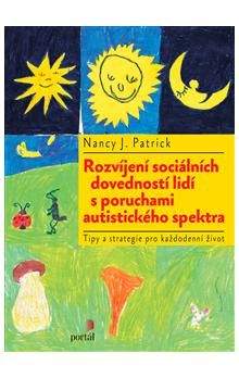 Nancy J. Patrick: Rozvíjení sociálních dovedností lidí s poruchami autistického spektra