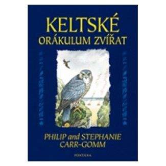 Philip Carr-Gomm, Stephanie Carr-Gomm: Keltské orákulum zvířat