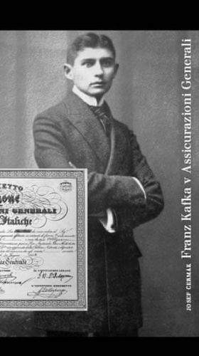 Josef Čermák: Franz Kafka v Assicurazioni Generali