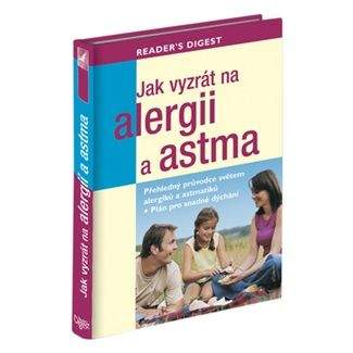 Rachel Warren Chadd, Liz Clasen: Jak vyzrát na alergii a astma